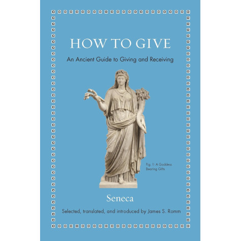 How to Give: An Ancient Guide to Giving and Receiving