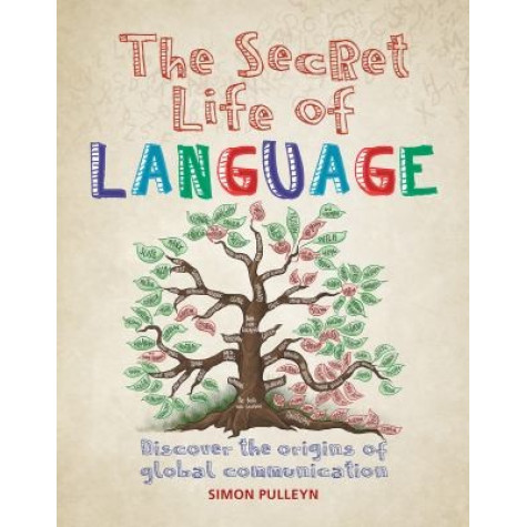 Secret Life of Language: Discover the Origins of Global Communication