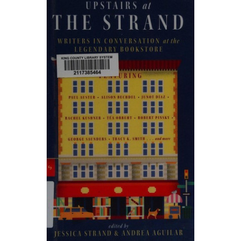 Upstairs at the Strand: Writers in Conversation at the Legendary Bookstore
