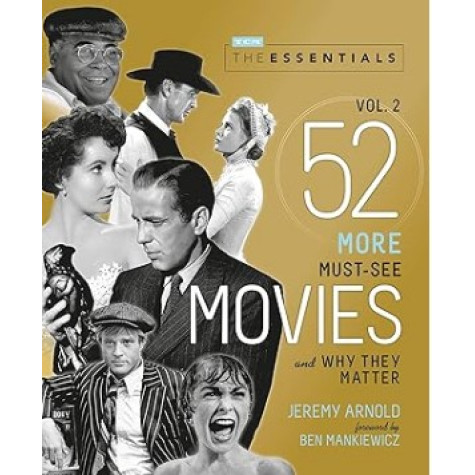 Essentials Vol. 2: 52 More Must-See Movies