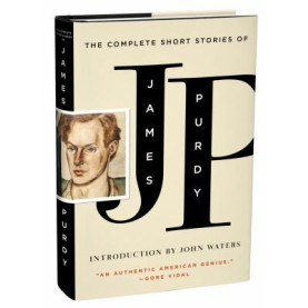 Complete Short Stories of James Purdy