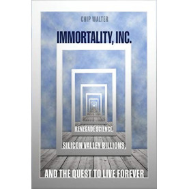 Immortality, Inc.