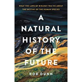 Natural History of the Future Natural History of the Future