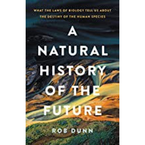 Natural History of the Future