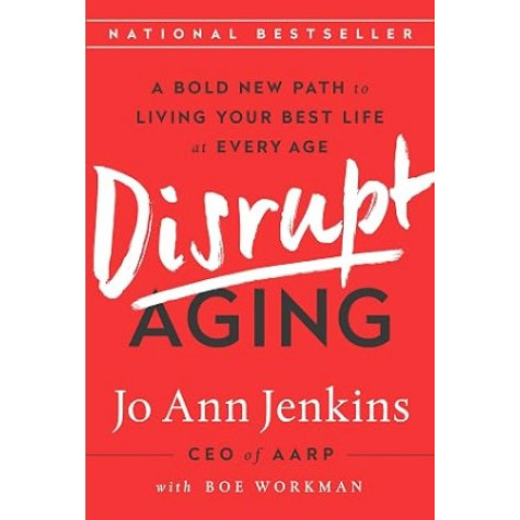 Disrupt Aging Disrupt Aging