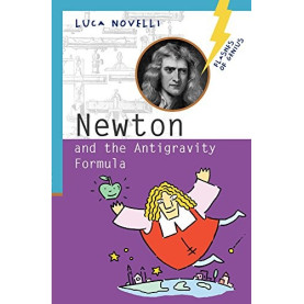 Newton and the Antigravity Formula (Flashes of Genius)