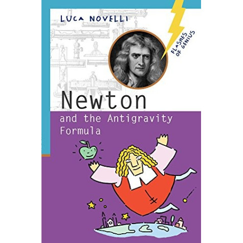 Newton and the Antigravity Formula (Flashes of Genius)