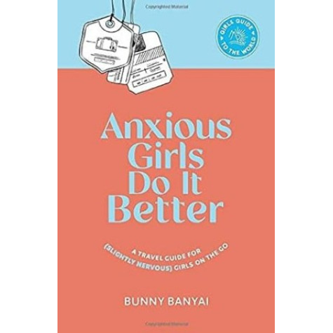 Anxious Girls Do It Better