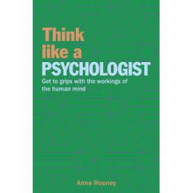 Think Like a Psychologist Think Like a Psychologist