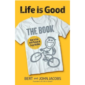 Life is Good: The Book Life is Good: The Book