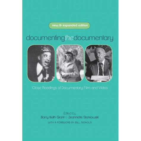Documenting Documentary: Close Readings of Documentary Film & Video Documenting Documentary: Close Readings of Documentary Film & Video