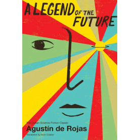 A Legend of the Future: The Cuban Science Fiction Classic 
