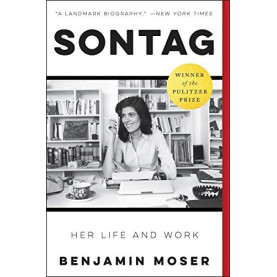 Sontag: Her Life & Work Sontag: Her Life & Work