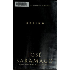 Seeing: A Novel 
