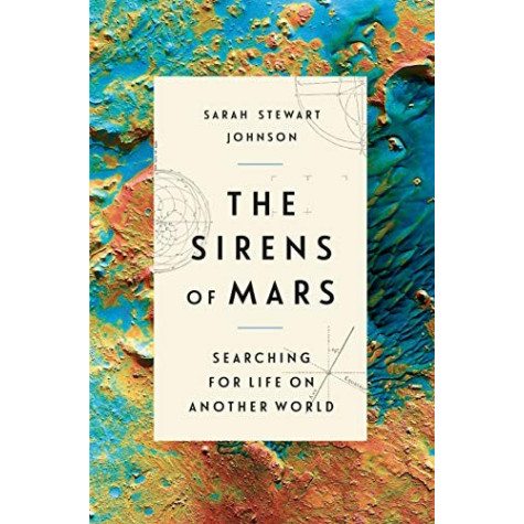 Sirens of Mars: Searching for Life on Another World 
