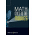 Math Goes to the Movies 