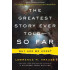 Greatest Story Ever Told - So Far: Why Are We Here? 