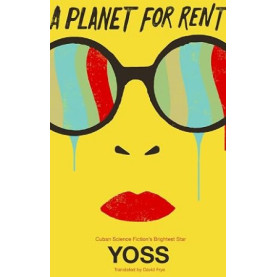 A Planet for Rent: A Novel A Planet for Rent: A Novel