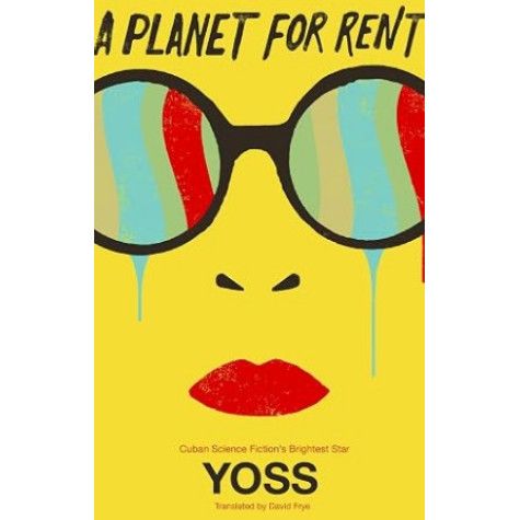 A Planet for Rent: A Novel A Planet for Rent: A Novel
