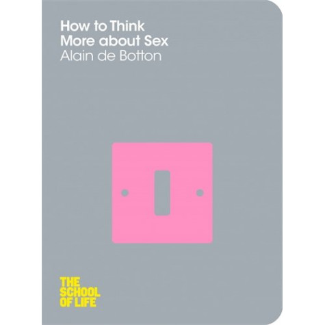 How to think more about Sex