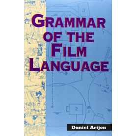 Grammar of the Film Language