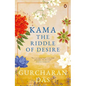 Kama: The Riddle of Desire