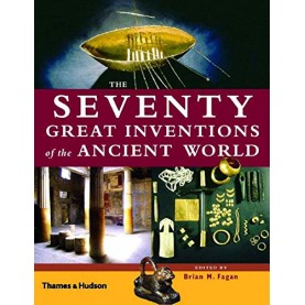 Seventy Great Inventions of the Ancient World