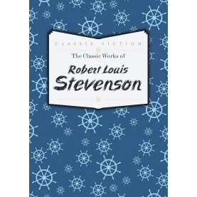 The Classic Works of Robert Stevenson