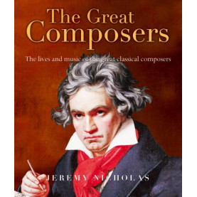 The Great Composers By  Jeremy Nicholas