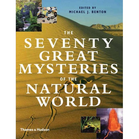 The Seventy Great Mysteries of the Natural World