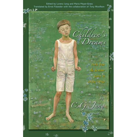 Children's Dreams: Notes from the Seminar Given in 1936-1940