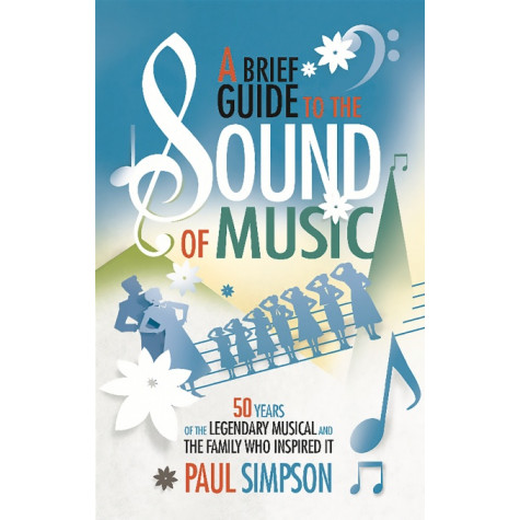 A Brief Guide to the Sound of Music