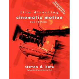 Film Directing: Cinematic Motion