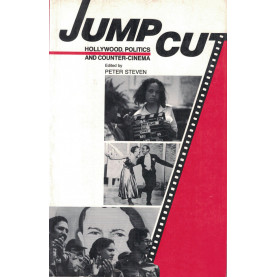 Jump Cut: Hollywood, Politics and Counter Cinema