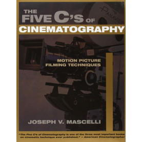 The Five C’s of Cinematography