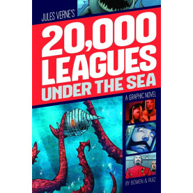 20,000 Leagues Under the Sea: A Graphic Novel 20,000 Leagues Under the Sea: A Graphic Novel