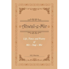 Life,Times and Poetry of Mir