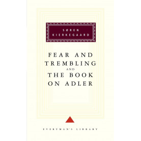 Fear and Trembling and The Book on Adler