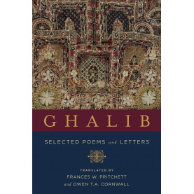 Ghalib: Selected Poems and Letters