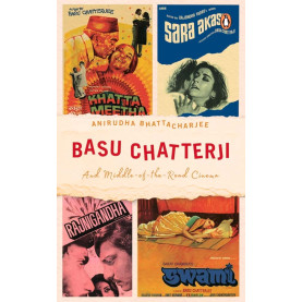 Basu Chatterji And Middle-of-the-Road Cinema