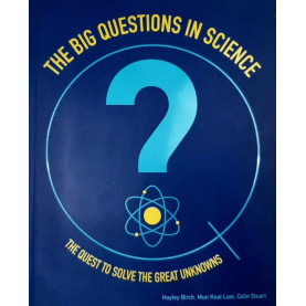 The Big Questions In Science