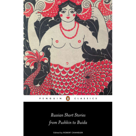 Russian Short Stories from Pushkin to Buida