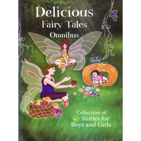 Delicious Fairy Tales Omnibus (45 in 1)