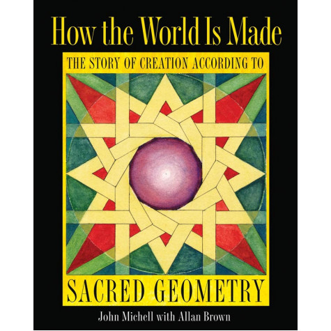 How the World Is Made-Sacred Geometry