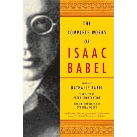 The Complete Works of Isaac Babel