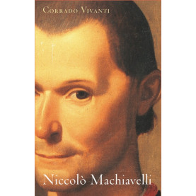 Niccolò Machiavelli: An Intellectual Biography