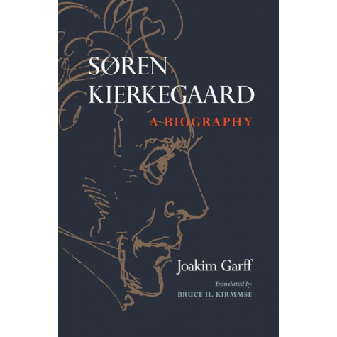 Søren Kierkegaard: A Biography