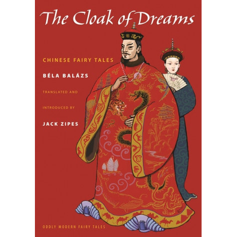 The Cloak of Dreams: Chinese Fairy Tales