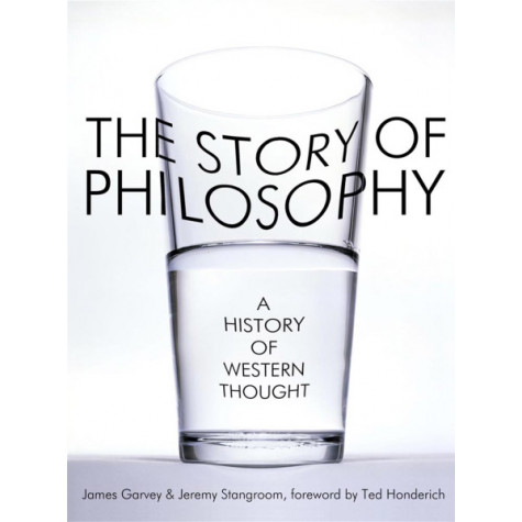 The Story of Philosophy: A History of Western Thought